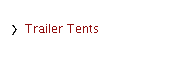 Trailer Tents